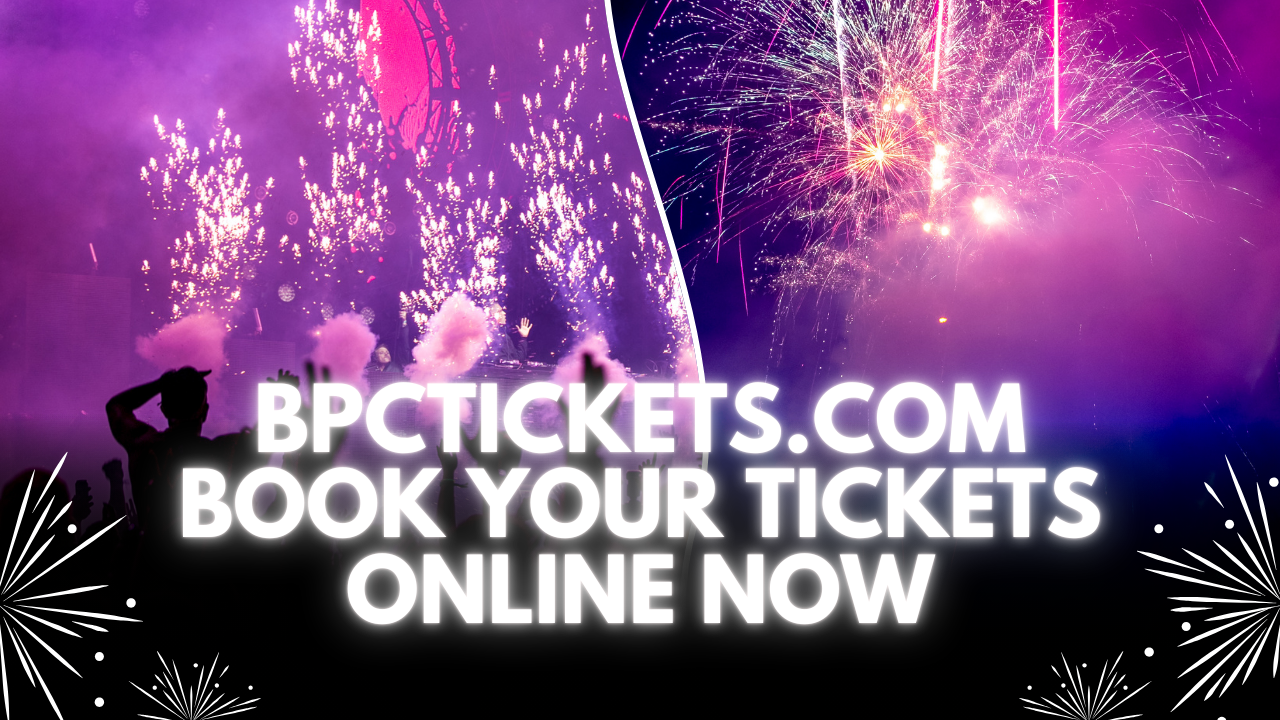 BPCtickets.com – Book Your Tickets Online Now