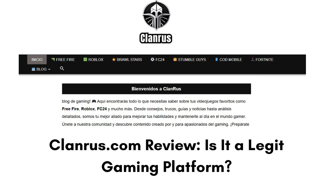 Clanrus.com Review: Is It a Legit Gaming Platform?